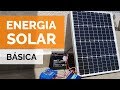 ENERGÍA SOLAR BÁSICA 🌞 | Tutorial | Paso Sustentable