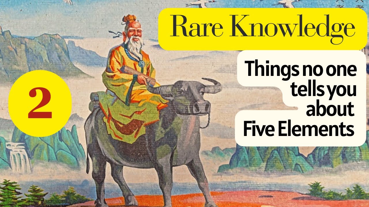 The Ultimate Guide to Five Elements Theory Wu Xing Part 2 - 12