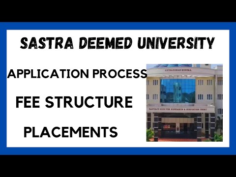 SASTRA DEEMED UNIVERSTY ll ADMISSION PROCESS ll FEE STRUCTURE ll PLACEMENTS ll