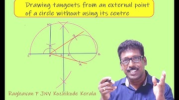 Drawing TANGENTS to a circle from an external point without using  centre with JUSTIFICATION emaths