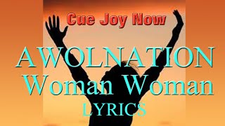 awolnation woman woman full hd audio and lyrics