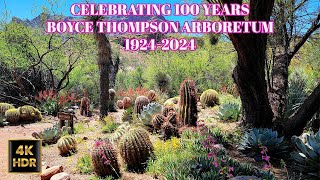 Celebrating 100 Years - Boyce Thompson Arboretum