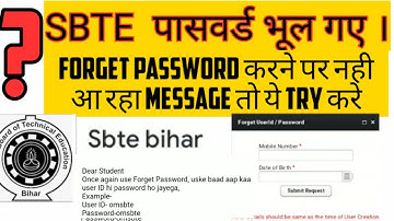 SBTE password भूल गये।forget password करने पर message नही आ रहा है।