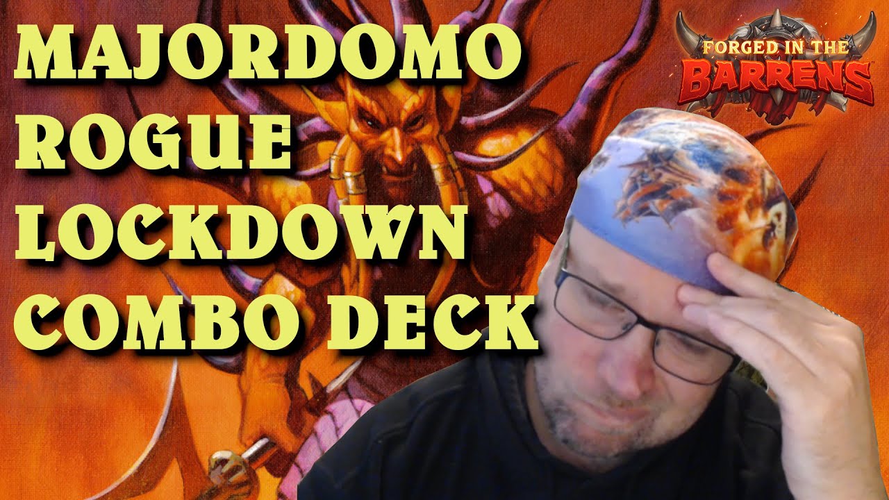 Majordomo Rogue Lockdown Combo Deck (Hearthstone Wild) YouTube
