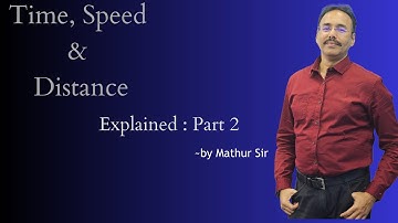 Time, Speed & Distance Explained || Concepts, Problems, Solutions  ||  Part 2 || @careerwareer