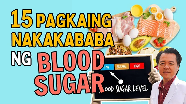 15 Pagkaing Nakaka-baba ng Blood Sugar. - By Doc Willie Ong