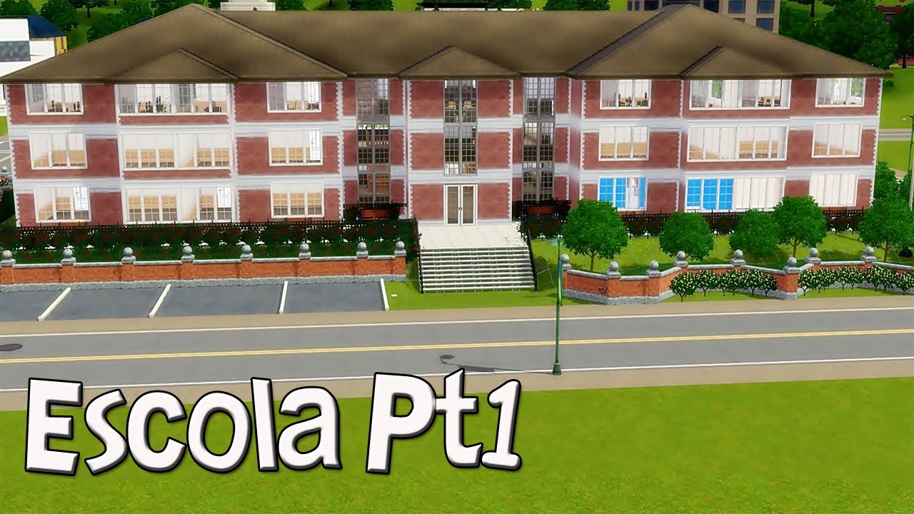 The Sims 3 | Construindo Uma Escola | Pt:1