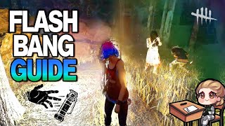 Flashbang Tutorial For Dead By Daylight