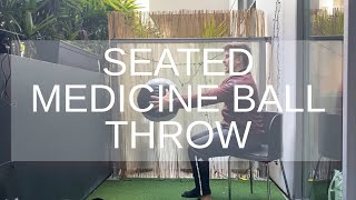 Seated Medicine Ball Throw