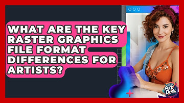 What Are The Key Raster Graphics File Format Differences For Artists? - The Virtual Art Desk