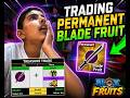 I Traded PERMANENT BLADE FRUIT in Blox Fruits… Was It Worth It? 😱🔥