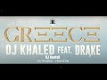 DJ Khaled ft  Drake   GREECE  Dj Anatoli Extended Mix