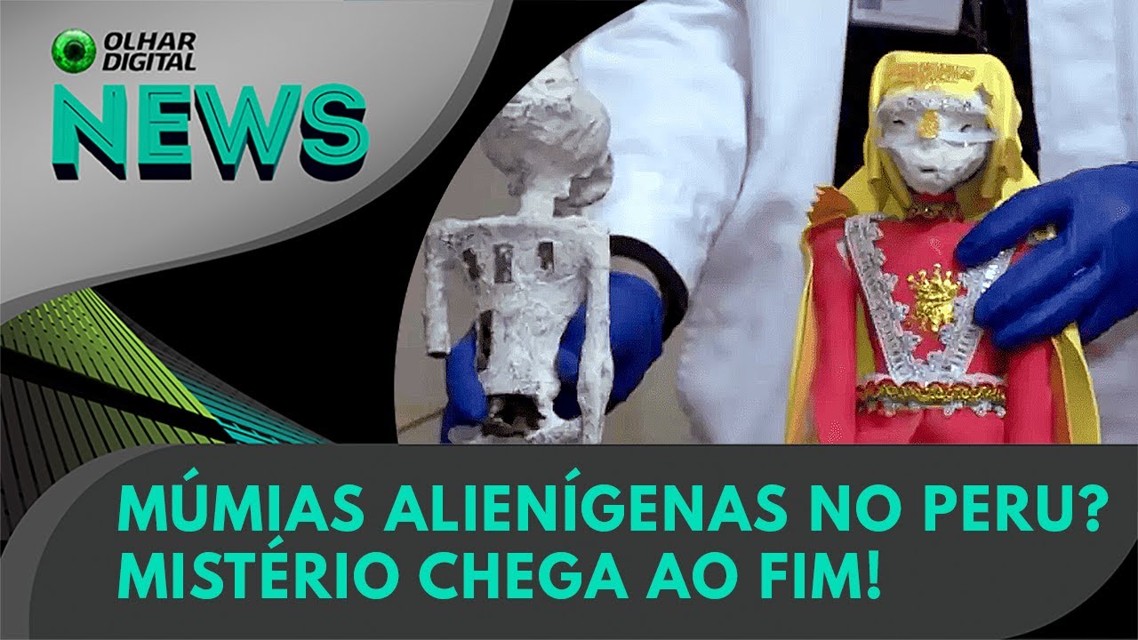 Ao Vivo | Múmias alienígenas no Peru? Mistério chega ao fim! | 16/01/2024 | #OlharDigital