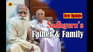 Sadhguru's Father and Family. Father Talks about Sadhguru and what sadhguru says about his dad?