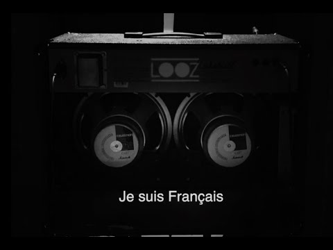 Looz - Je suis Français
