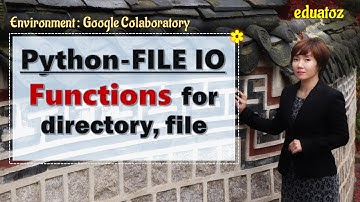 [PYTHON][FileIO_03] 디렉터리 변경 및 확인 | 파일 속성 관련 함수