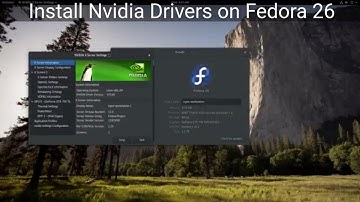 Installing Nvidia Drivers on Fedora 26