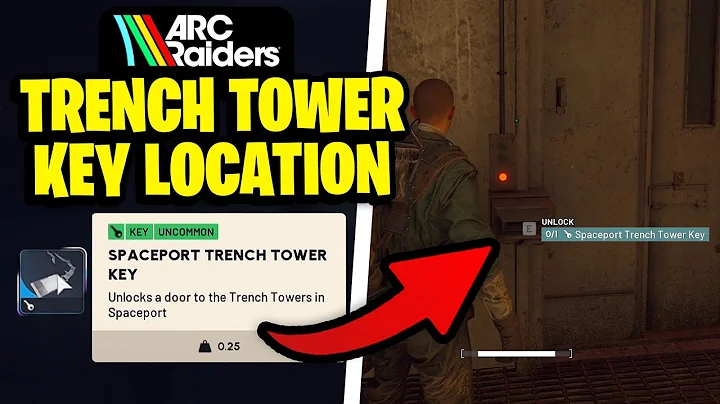 Spaceport Trench Tower Key Guide! ARC Raiders Keys, Blueprints & LOOT Guide!