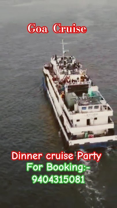 goa-dinner-cruise-party-goa-vlog-travel-goa-cruise-travel