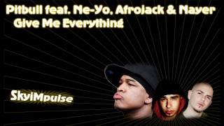 HQ'Pitbull feat. Ne-Yo, Afrojack & Nayer - Give Me Everything