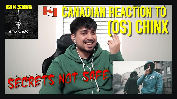Chinx (OS) - Secrets Not Safe (Official Video) | CANADIAN REACTION
