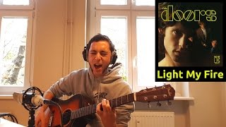 The Doors - "Light My Fire" (Acoustic Cover) chords