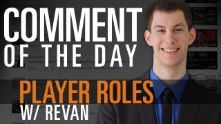 MLG Comment of the Day: Roles Explained