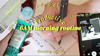 6AM morning routine☀️|productive morning, meditation, skincare and much more|