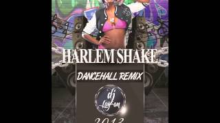 HARLEM SHAKE DANCEHALL REMIX