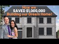 Cost to Build a House and How to Save Money Building a Custom Home!