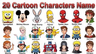 Kids Learning Video | 20 Cartoon Characters Name | Fun & Easy Learning for Kids | Cartoon Video