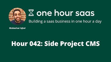Hour 042: Side Project CMS