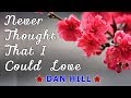 Never Thought That I Could Love - DAN HILL Karaoke HD