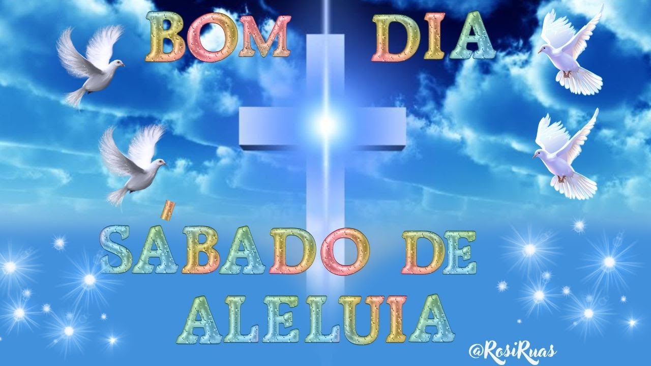 Sábado de Aleluia (Reflexão/Meditação), Sábado de Aleluia  (Reflexão/Meditação) Semana Santa: Vídeo 7, By Go Adonai