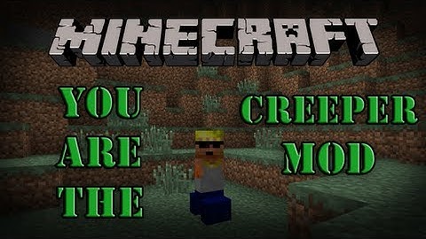 You Are The Creeper Mod - Minecraft Mod Spotlight (BE THE CREEPER!)