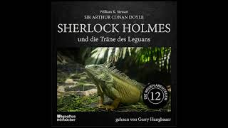 Die neuen Abenteuer | Folge 12: Sherlock Holmes und die Träne des Leguans - Gerry Hungbauer