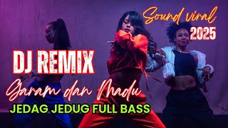 Download Lagu DJ remix garam dan madu dugem jedag jedug full bass sound viral tiktok non-stop #viralvideo #remix MP3 Download Lagu DJ remix garam dan madu dugem jedag jedug full bass sound viral tiktok non-stop #viralvideo #remix MP3