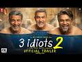 3 Idiots 2 Official Trailer (2026) 🎬
