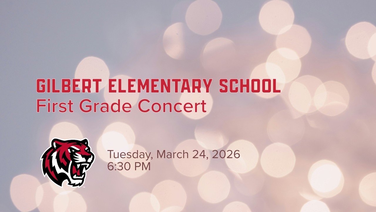 Gilbert Elementary School 1st Grade Concert (March 2026)