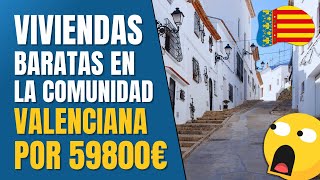 🇪🇸 DESCUBRE los 10 PUEBLOS más BARATOS de la C. VALENCIANA para COMPRAR CASA durante 2024