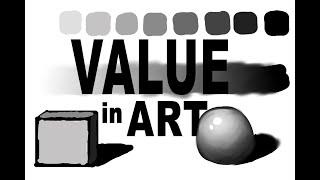 Value in Art - Short Lesson and 9 Step Value Project