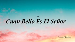 Cuan Bello Es El Señor / Saxofón Alto / Fernando Ochoa Valencia / Audio