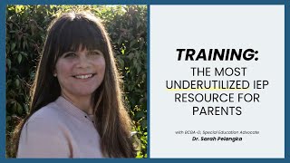 Training: The Most Underutilized IEP Resource for Parents