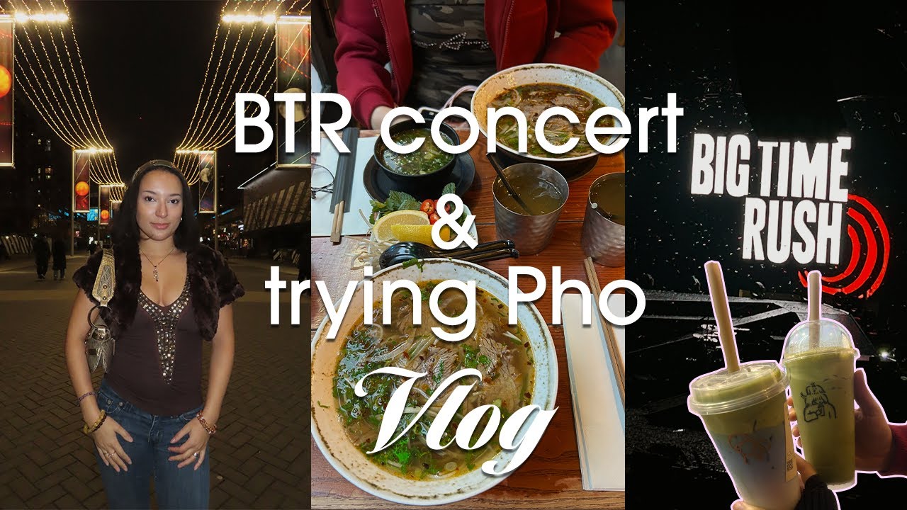 Big Time Rush Concert & Trying Pho in London | Vlogmas EP.5