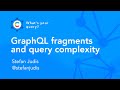 GraphQL fragments and query complexity
