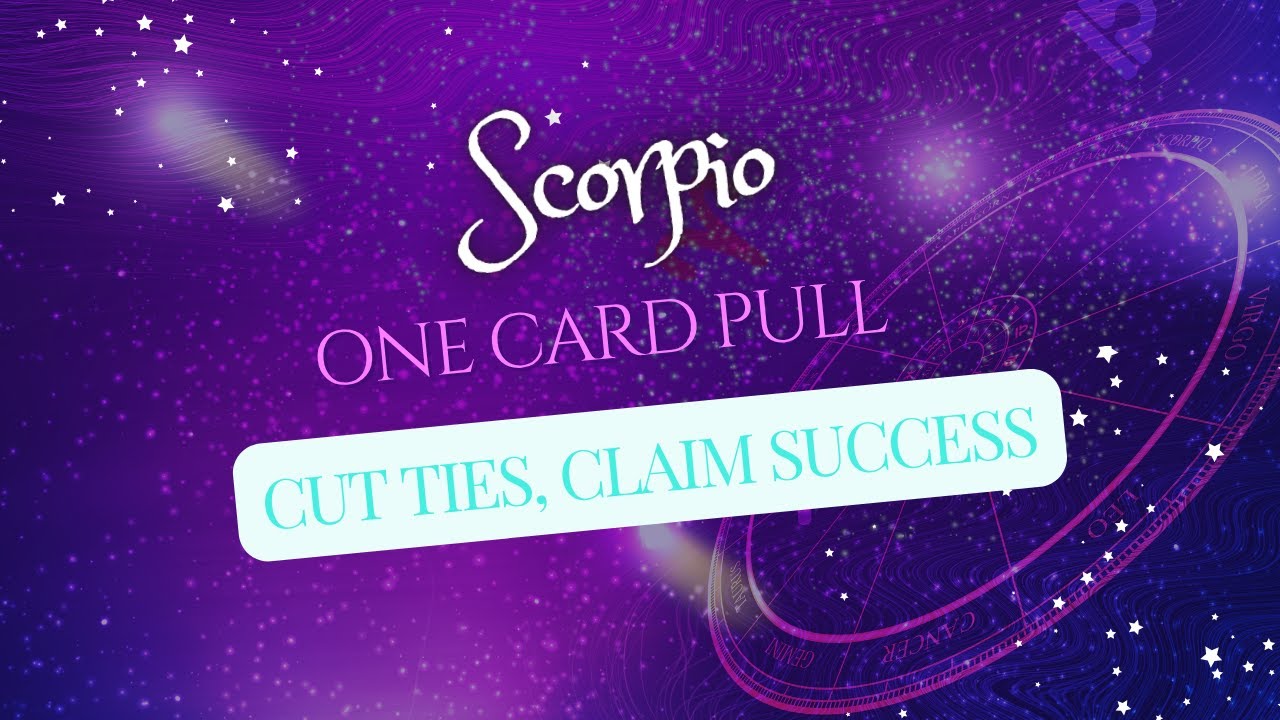 Scorpio – Cut the Cord, Claim Your Power 🔥 Fearless Change & Long-Term Success | One-Card Pull