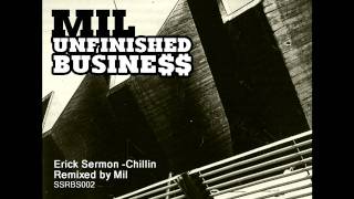 Erick Sermon - Chillin (remixed by Mil) SSRBS002
