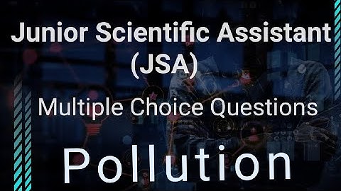 Pollution MCQ Part 3 I  Junior Scientific Assistant I Kerala PSC I Kerala  Pollution Control Board