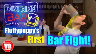 Fluffypuppy's first bar fight - (Drunkn Bar Fight VR) screenshot 2