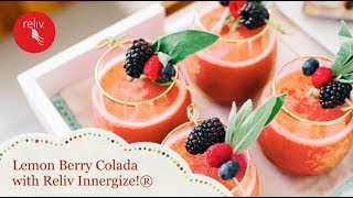 Lemon Berry Colada With Reliv Innergize